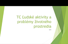 Ľudské aktivity a problémy životného prostredia