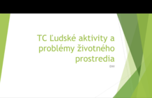 Ľudské aktivity a problémy životného prostredia